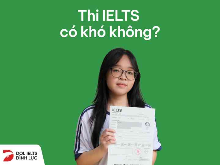 Thi IELTS có khó không