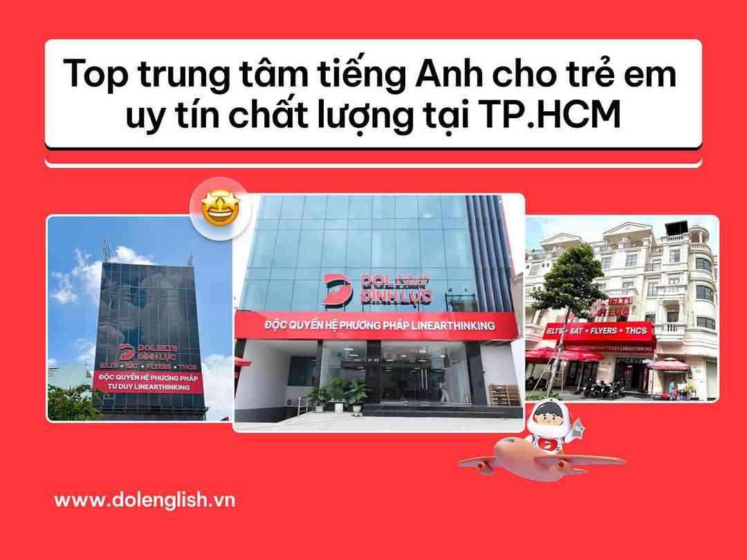 Trung tâm tiếng Anh trẻ em uy tín