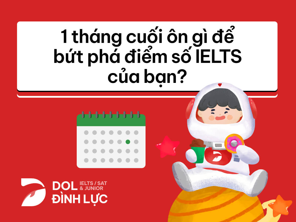 kinh nghiệm luyện thi ielts cấp tốc 1 tháng cuối