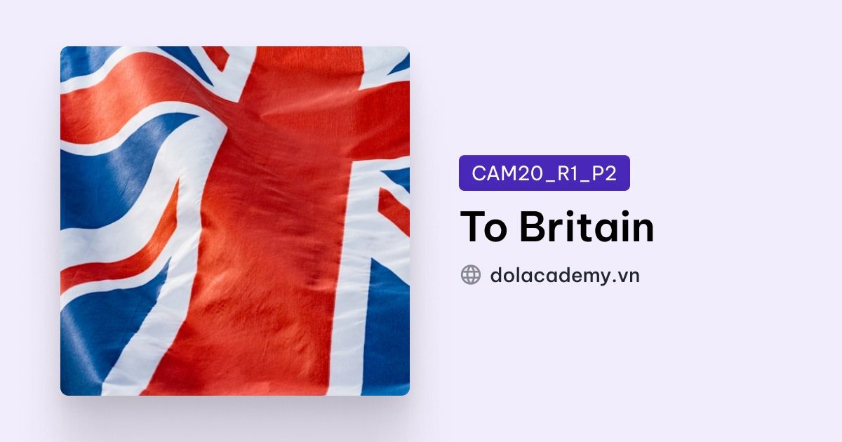 Từ Vựng Bài Đọc To Britain