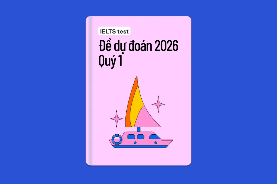 IELTS Forecast Test 2026 Q1