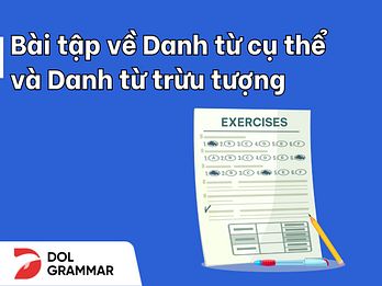 bài tập danh từ cụ thể và danh từ trừu tượng