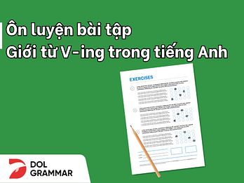 bài tập về giới từ + V-ing