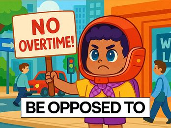 Be opposed to: Ý nghĩa, cấu trúc và cách sử dụng