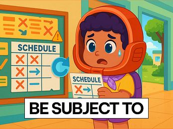 Be Subject To