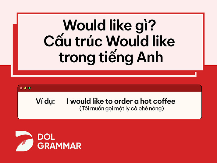 would like gì