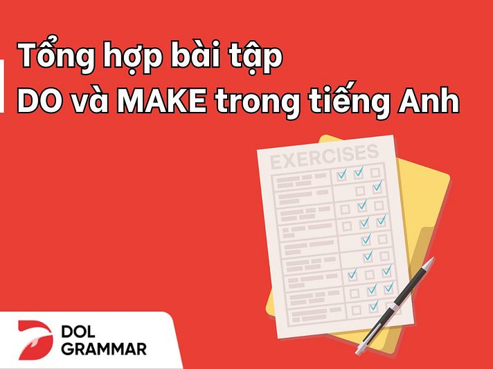 bài tập phân biệt do và make