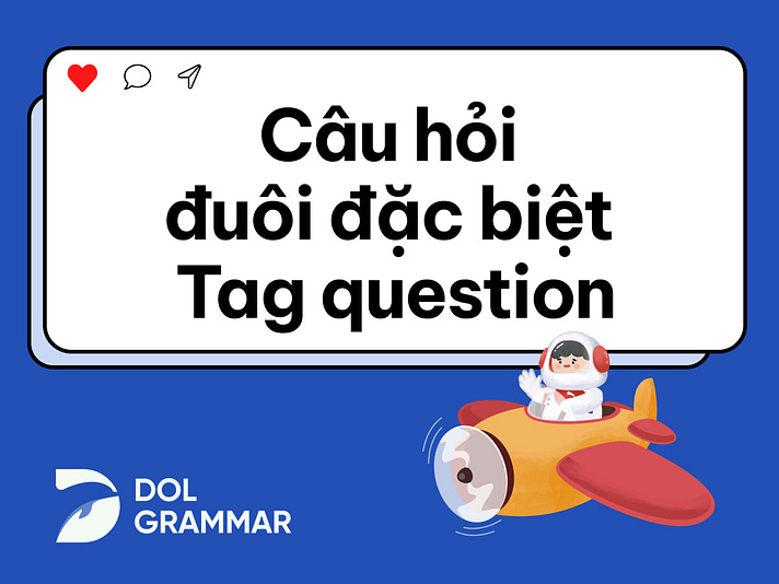 câu hỏi đuôi đặc biệt 