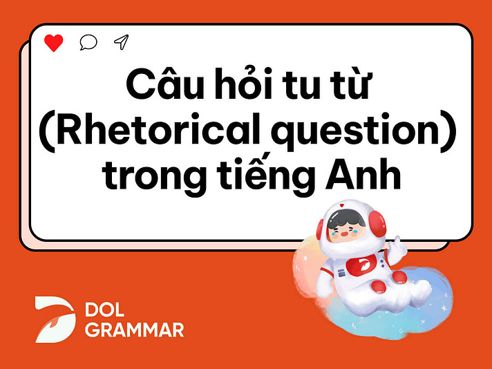 câu hỏi tu từ tiếng anh