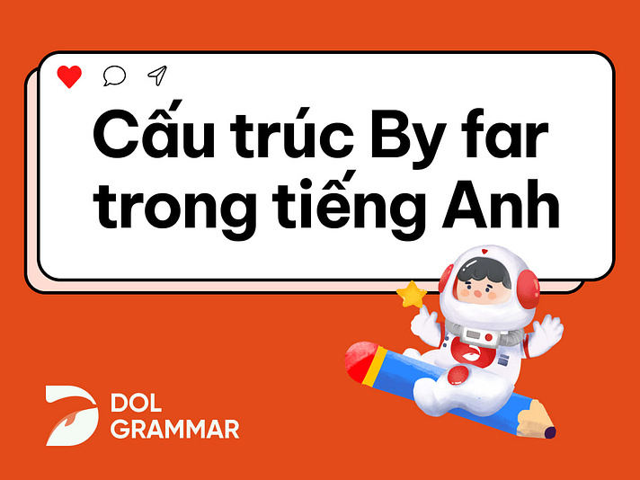 cấu trúc by far