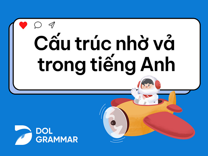 cấu trúc nhờ vả 