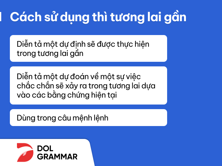 cách sử dụng thì tương lai gần