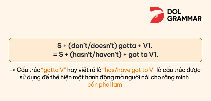 cấu trúc gotta 